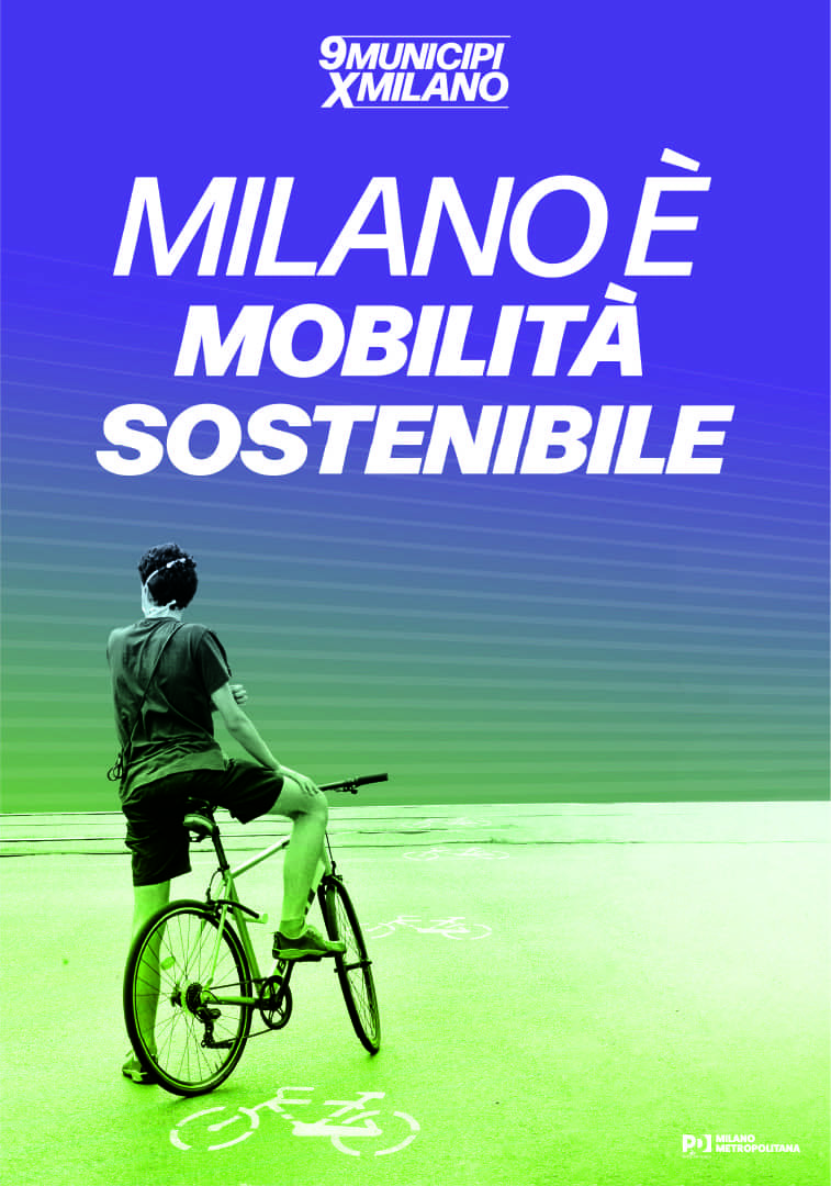 9 Municipi x Milano - Milano è Mobilità Sostenibile