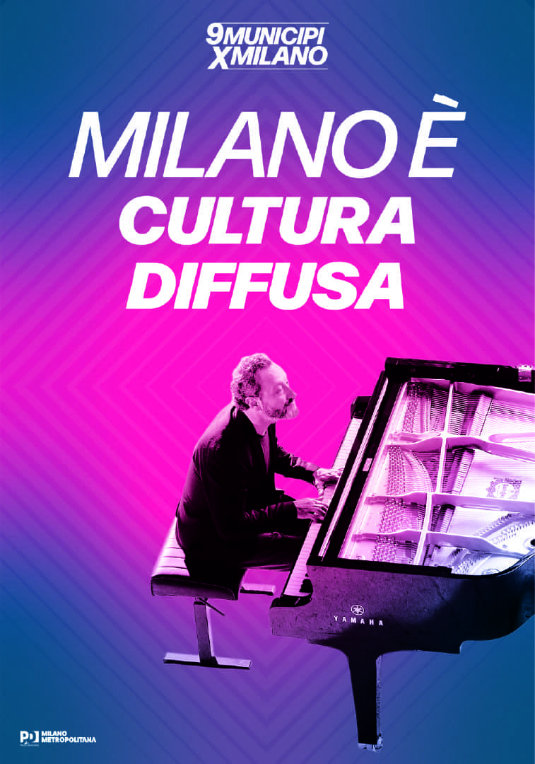 9 Municipi x Milano - Milano è Cultura diffusa
