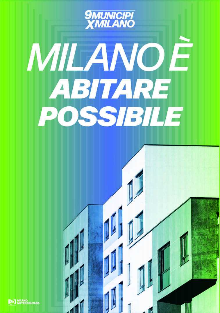 9 Municipi x Milano - Milano è Abitare Possibile