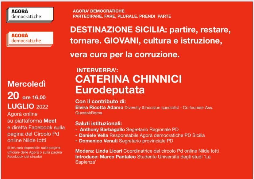 Destinazione Sicilia: partire, restare, tornare. Giovani, cultura e istruzione, vera cura per la corruzione. Parliamone con Caterina Chinnici