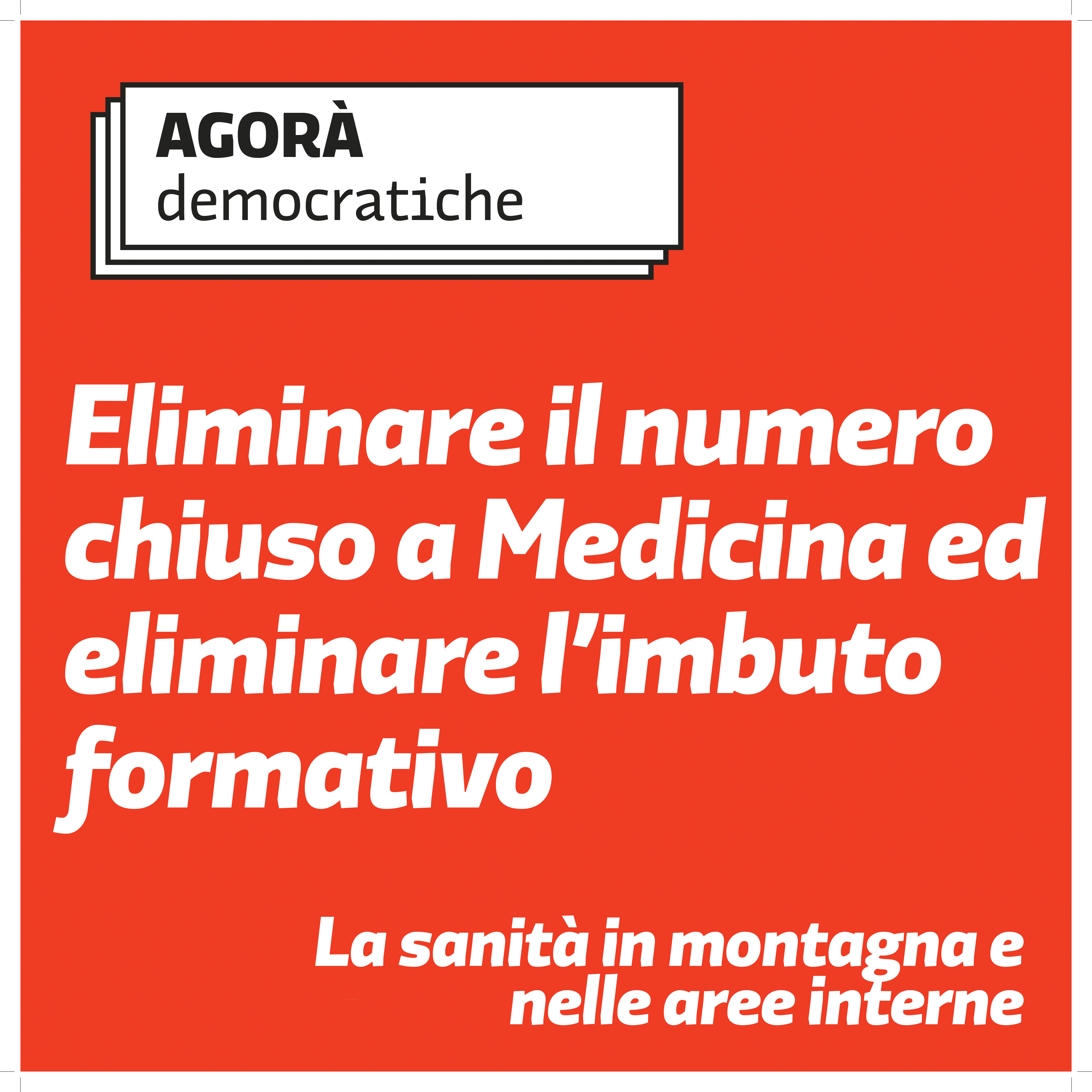 Eliminare il numero chiuso a Medicina e aumentare i posti nelle scuole di specializzazione